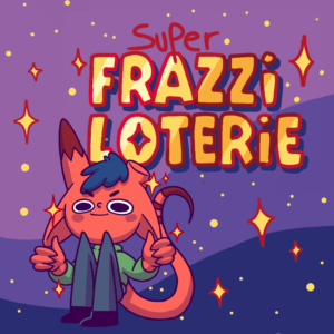 Lot 5 prints « Super Frazzi Loterie ! » + 1 porte clé Frazzi